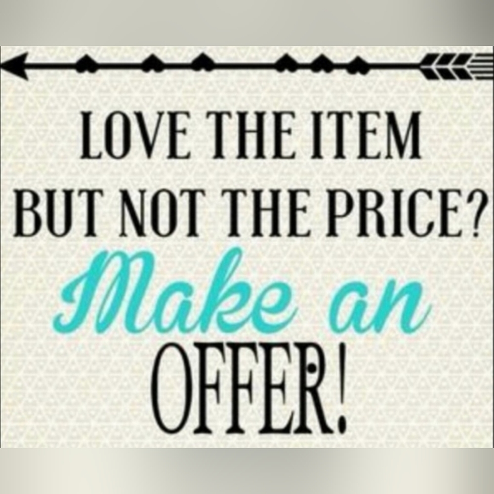 Make an offer, I'd Like To Clear Everything Out